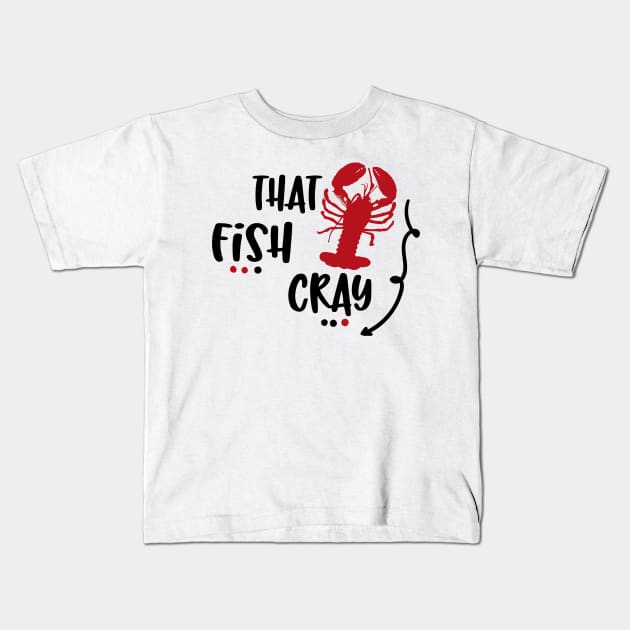 That Fish Cray Kids T-Shirt by DANPUBLIC